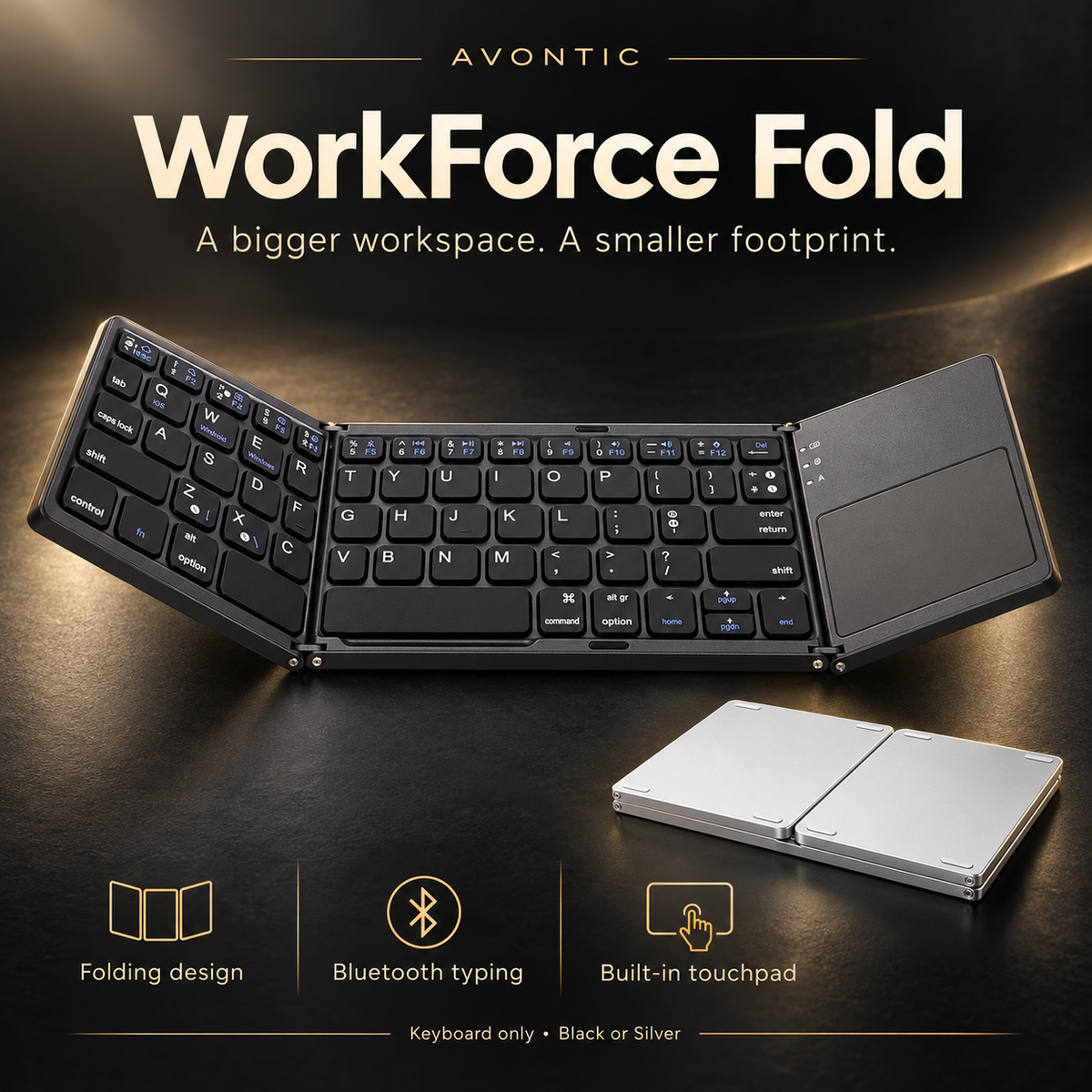 Avontic WorkForce Fold: folding design, Bluetooth typing and built-in touchpad; keyboard only, Black or Silver